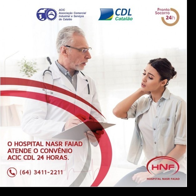 Pronto Socorro 24 h do Hospital Nasr Faid, atende convênio da ACIC/CDL
