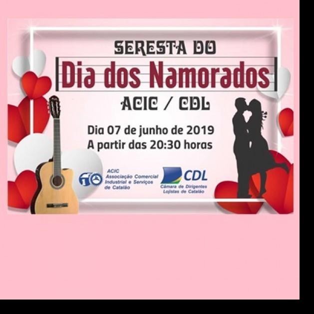 Seresta do dia dos namorados ACIC/CDL
