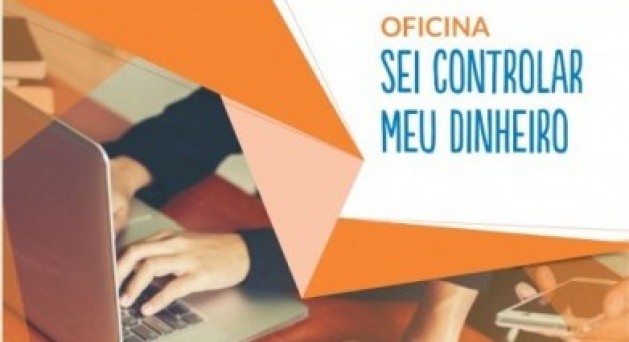  Oficina  Sei Controlar Meu Dinheiro!