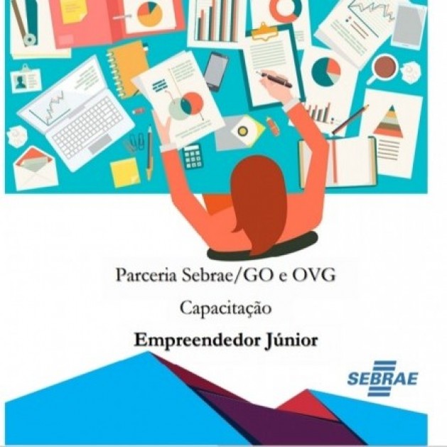 Capacitação "Empreendedor Júnior" - Parceria Sebrae/GO / OVG e ACIC/CDL