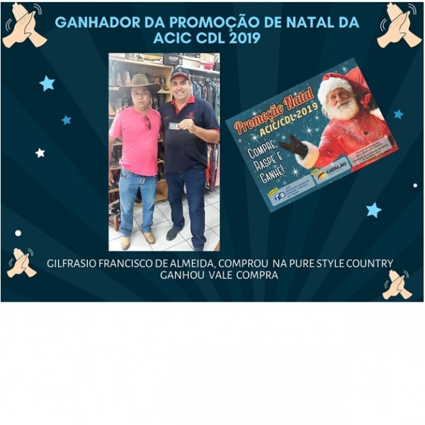 Ganhador da Promoção Natal ACIC/CDL 2019
