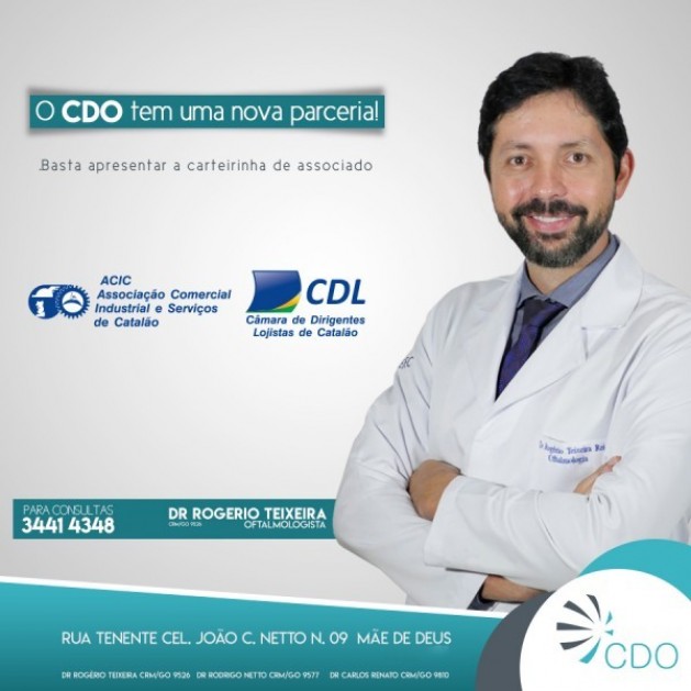 Dr. Rogério Teixeira (oftalmologia), também faz parte do convênio da ACIC/CDL