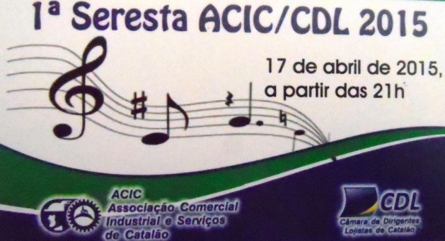 Dia 17 de abril têm a 1ª Seresta da ACIC/CDL. Os ingressos já estão a venda! 
