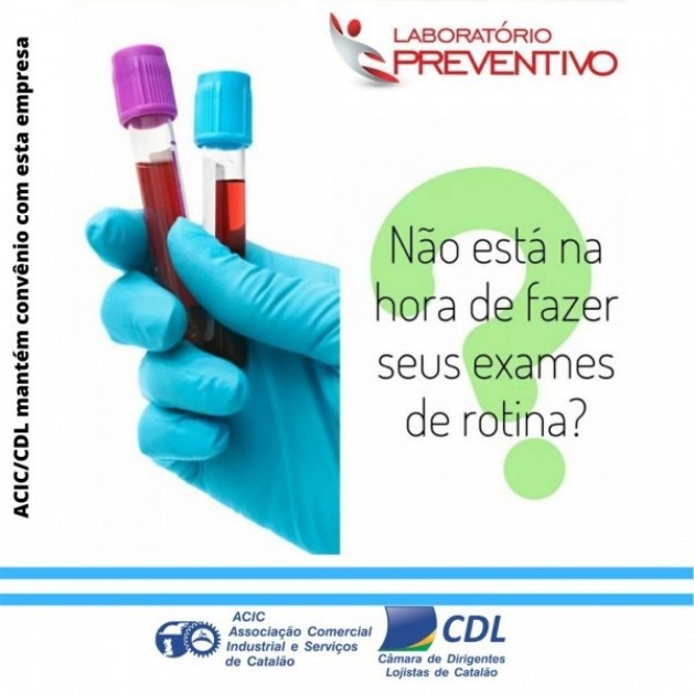 Dica do Laboratório Preventivo, também faz parte do nosso convênio ACIC/CDL